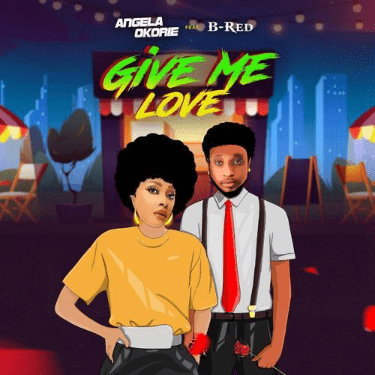 Angela Okorie – Give Me Love ft B-Red - 180nobs